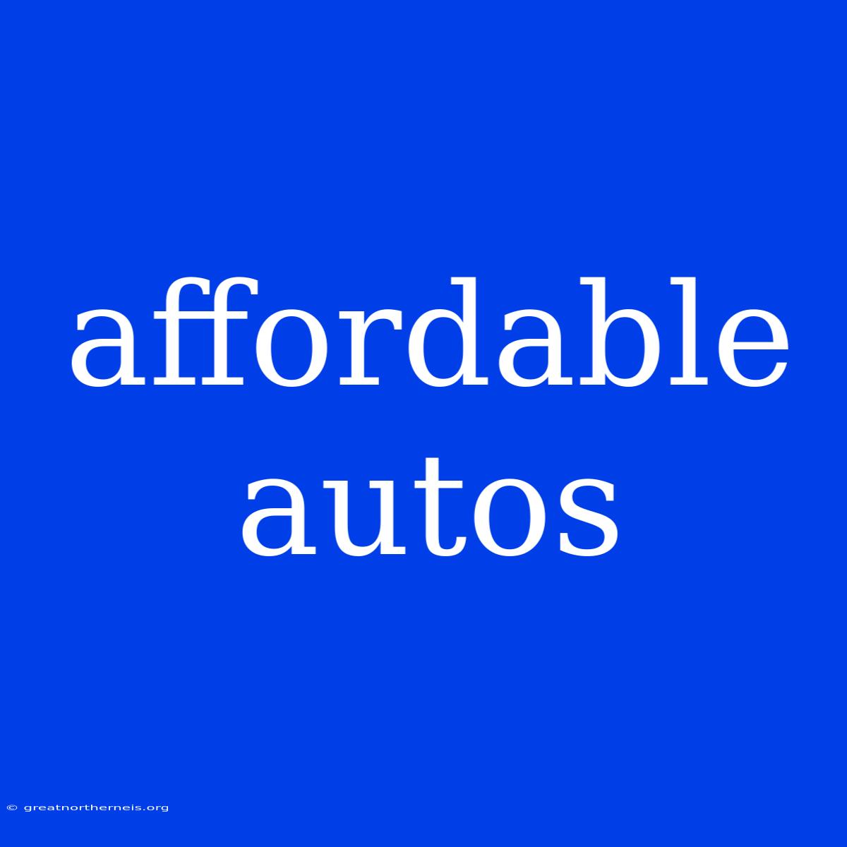 Affordable Autos