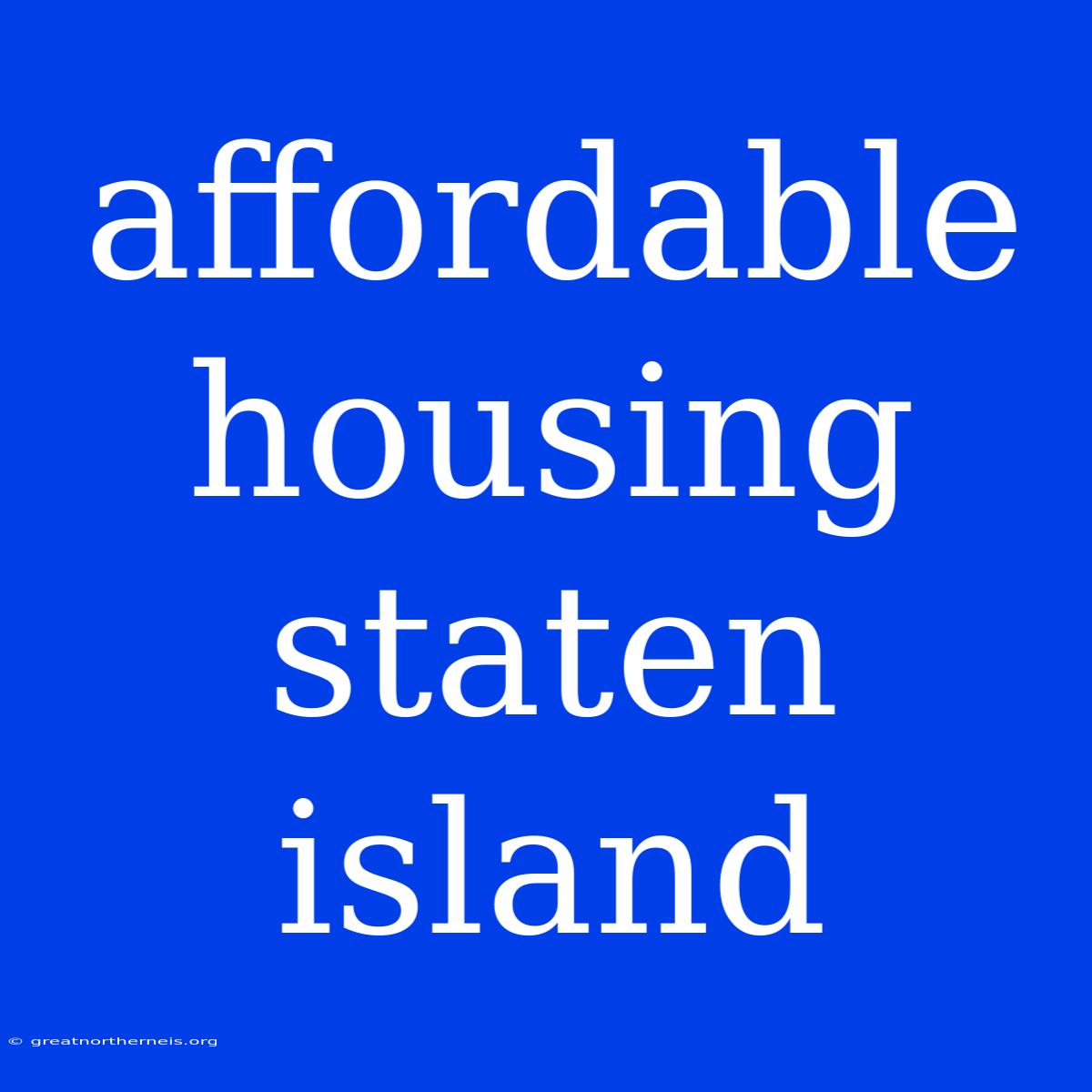 Affordable Housing Staten Island