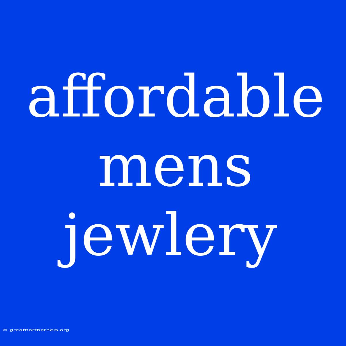 Affordable Mens Jewlery