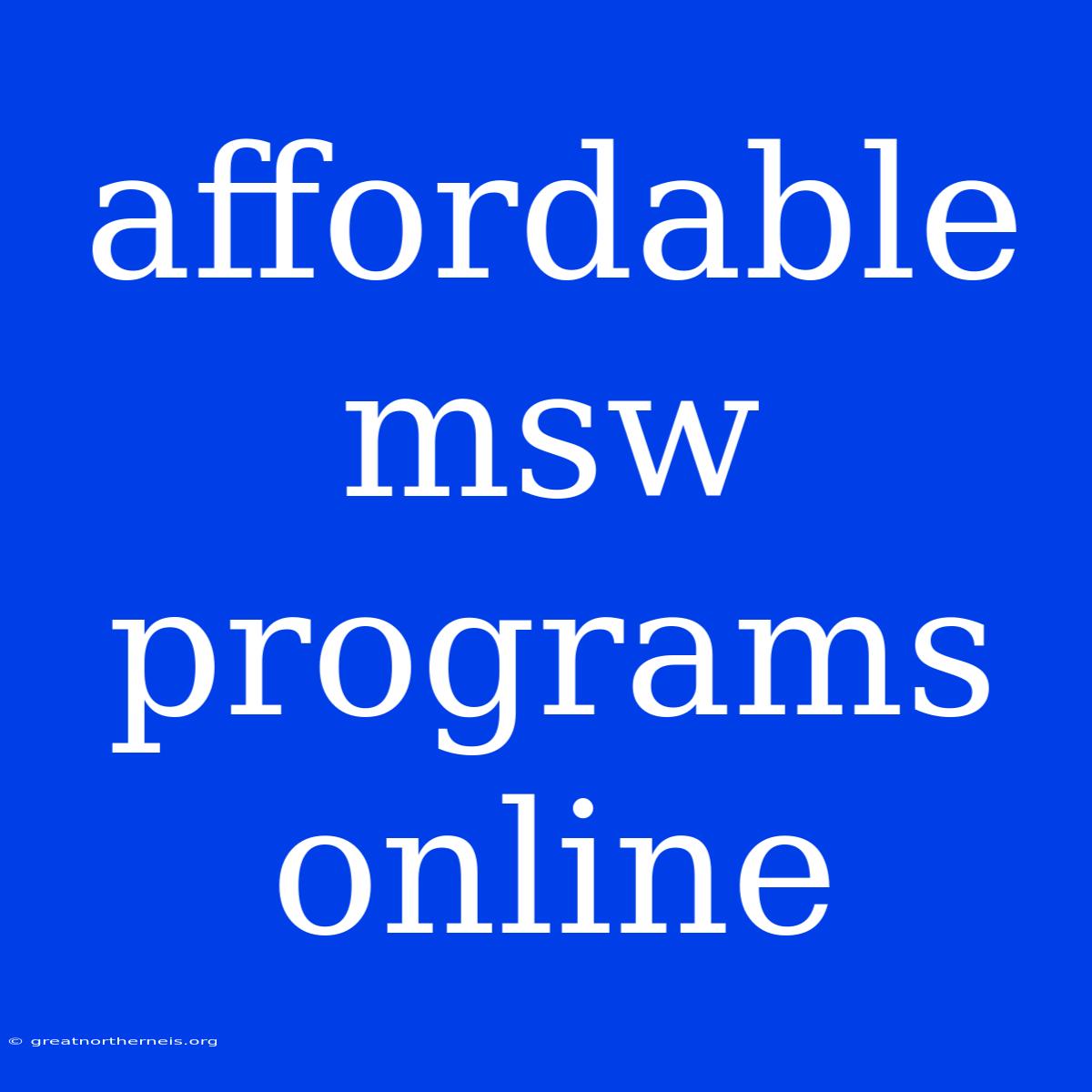 Affordable Msw Programs Online