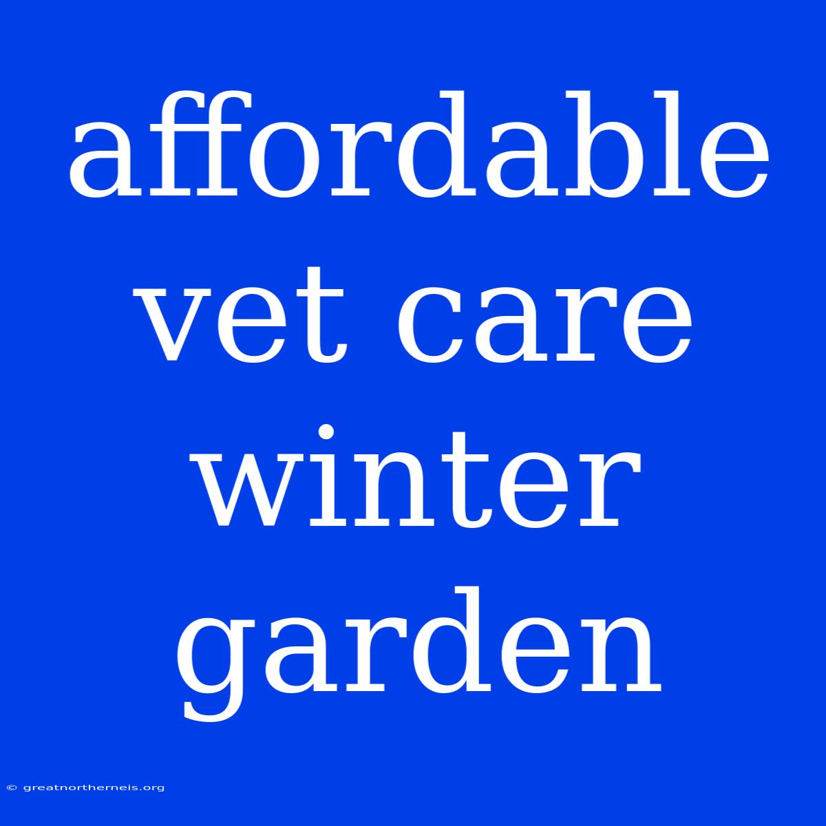 Affordable Vet Care Winter Garden