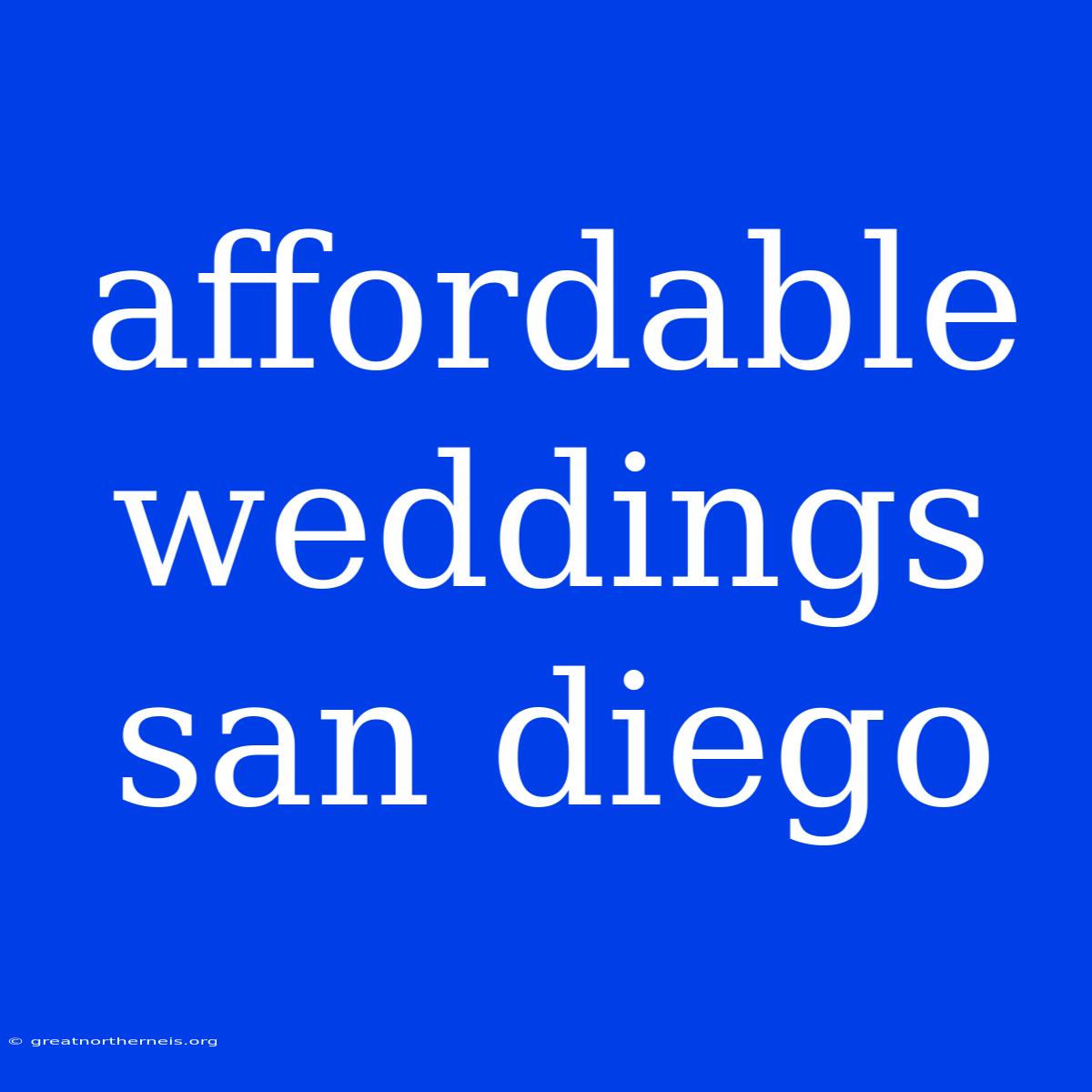 Affordable Weddings San Diego