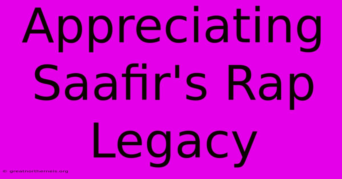 Appreciating Saafir's Rap Legacy