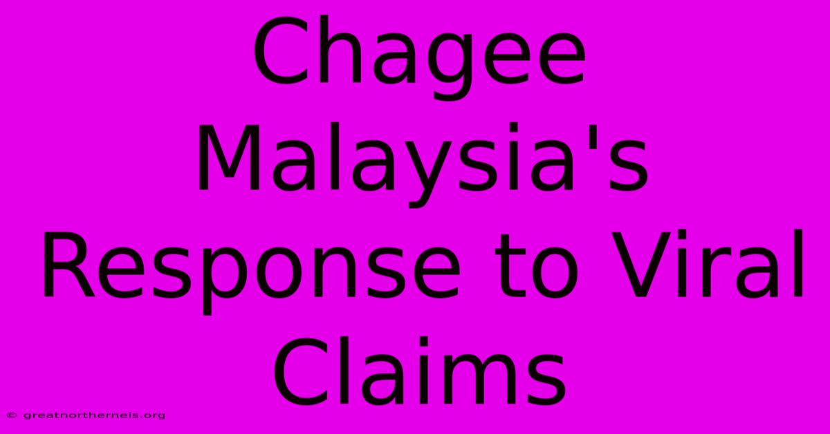 Chagee Malaysia's Response To Viral Claims