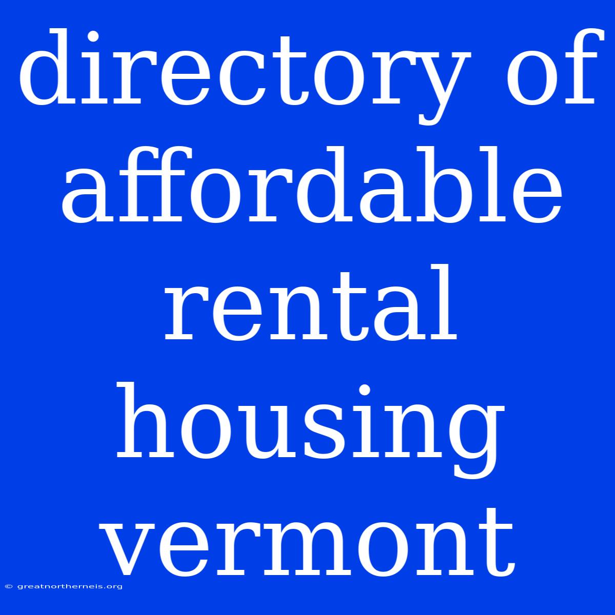 Directory Of Affordable Rental Housing Vermont