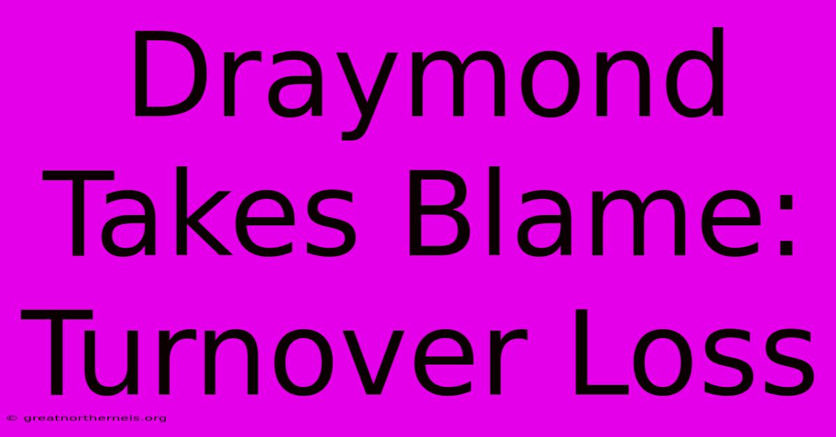 Draymond Takes Blame: Turnover Loss