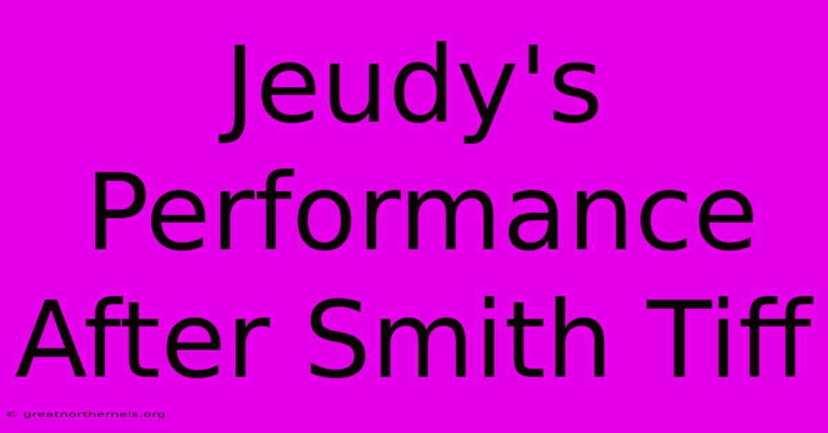 Jeudy's Performance After Smith Tiff