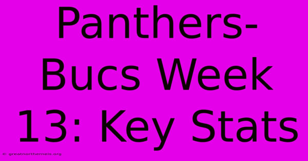 Panthers-Bucs Week 13: Key Stats