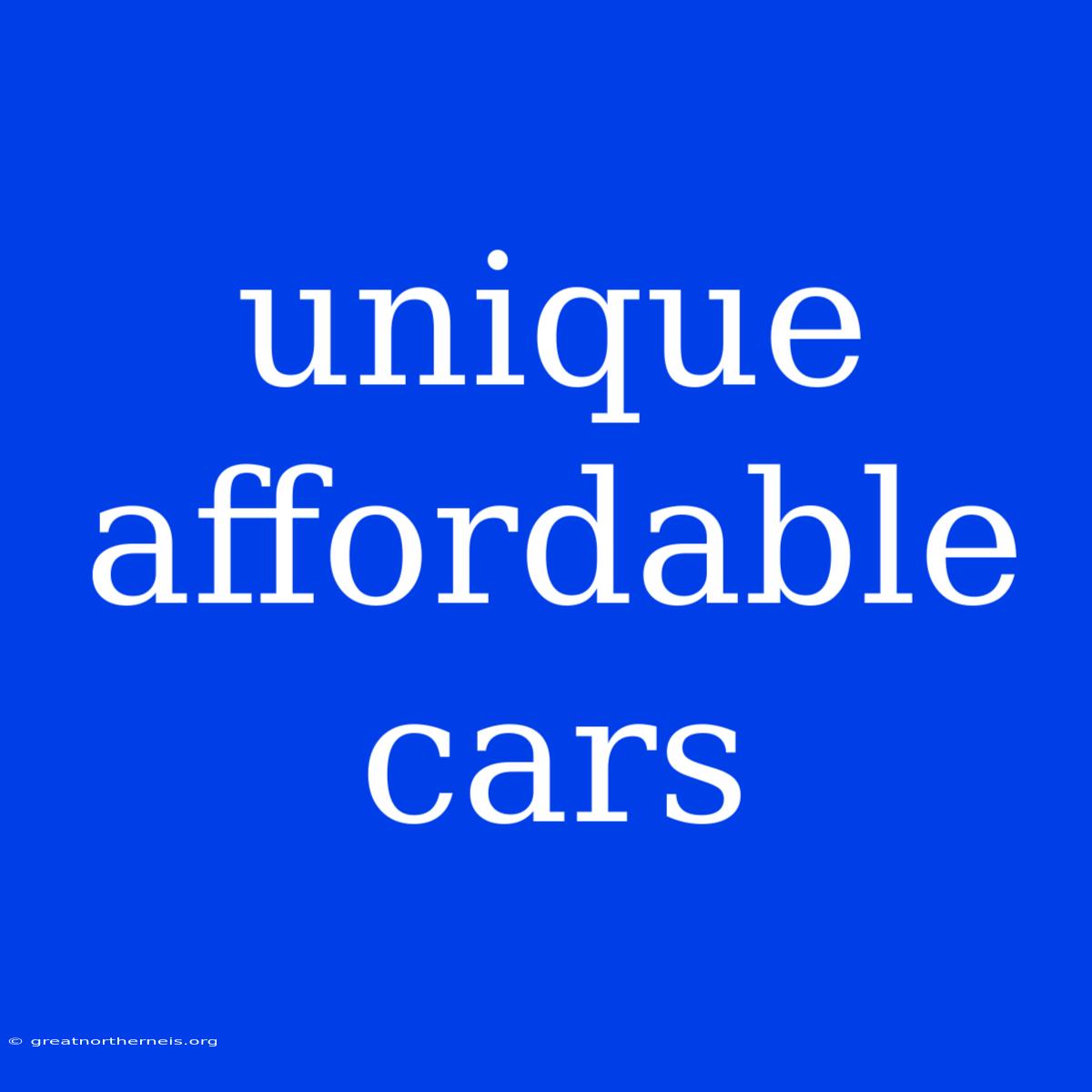 Unique Affordable Cars